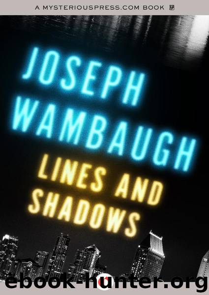 Lines and Shadows by Joseph Wambaugh