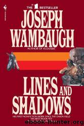 Lines and shadows by Joseph Wambaugh