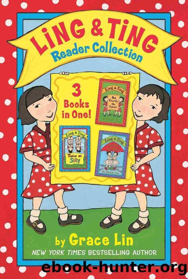 Ling & Ting Reader Collection by Grace Lin