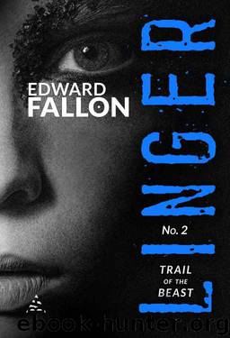 Linger 2: Trail of the Beast (A Linger Thriller) by Edward Fallon & J.D. Rhoades