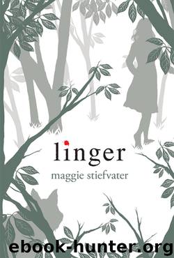 Linger by Maggie Stiefvater & Maggie Stiefvater