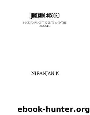 Lingering Discord by Niranjan K