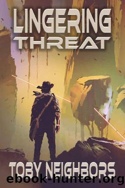 Lingering Threat (Travis Hurts Novels Book 4) by Toby Neighbors