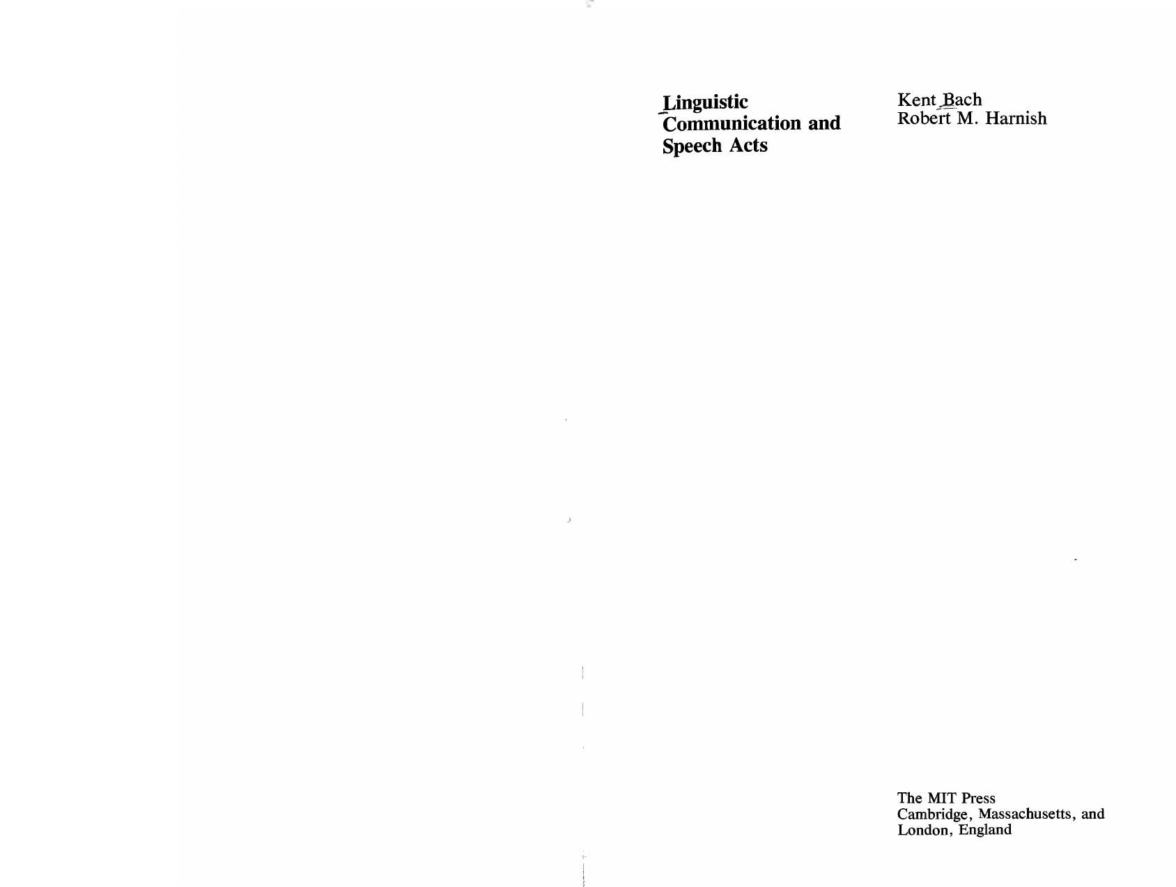 Linguistic Communication and Speech Acts by Kent Bach