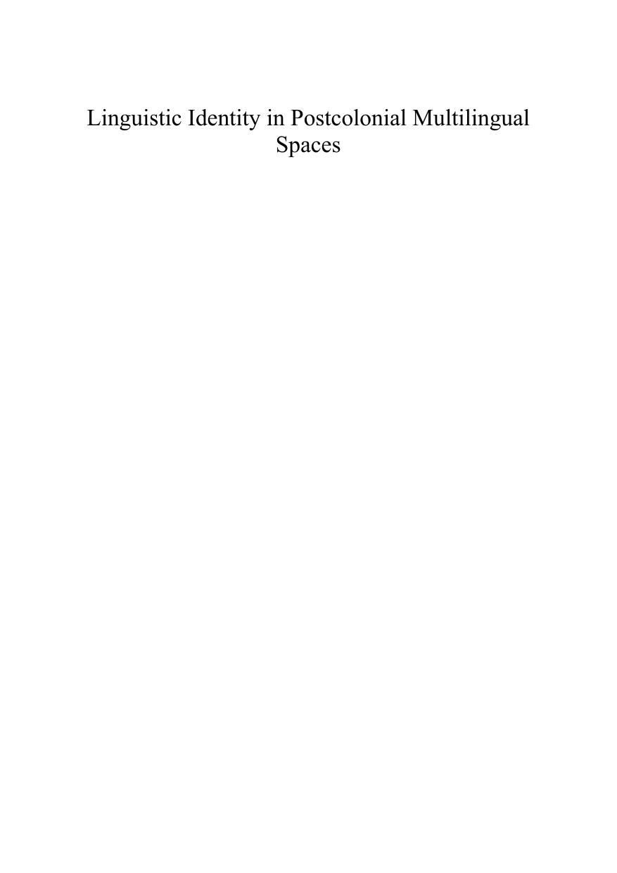 Linguistic Identity in Postcolonial Multilingual Spaces by Eric A. Anchimbe