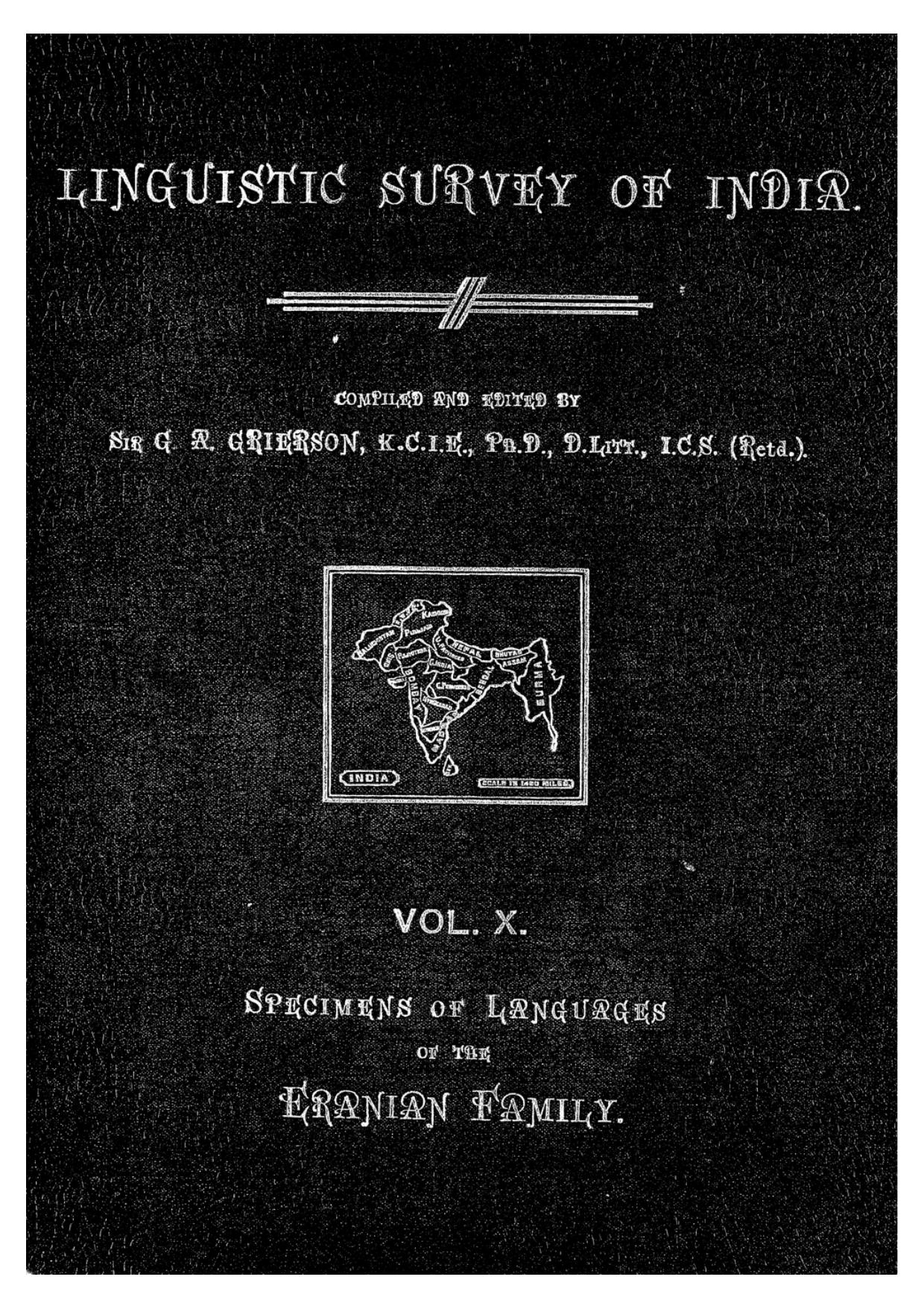 Linguistic Survey of India, Volume 10: Specimens of Languages of the Eranian Family by George Abraham Grierson