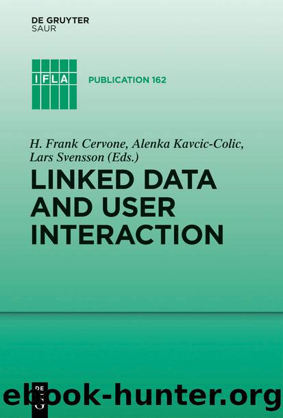 Linked Data and User Interaction by H. Frank Cervone und Lars G. Svensson