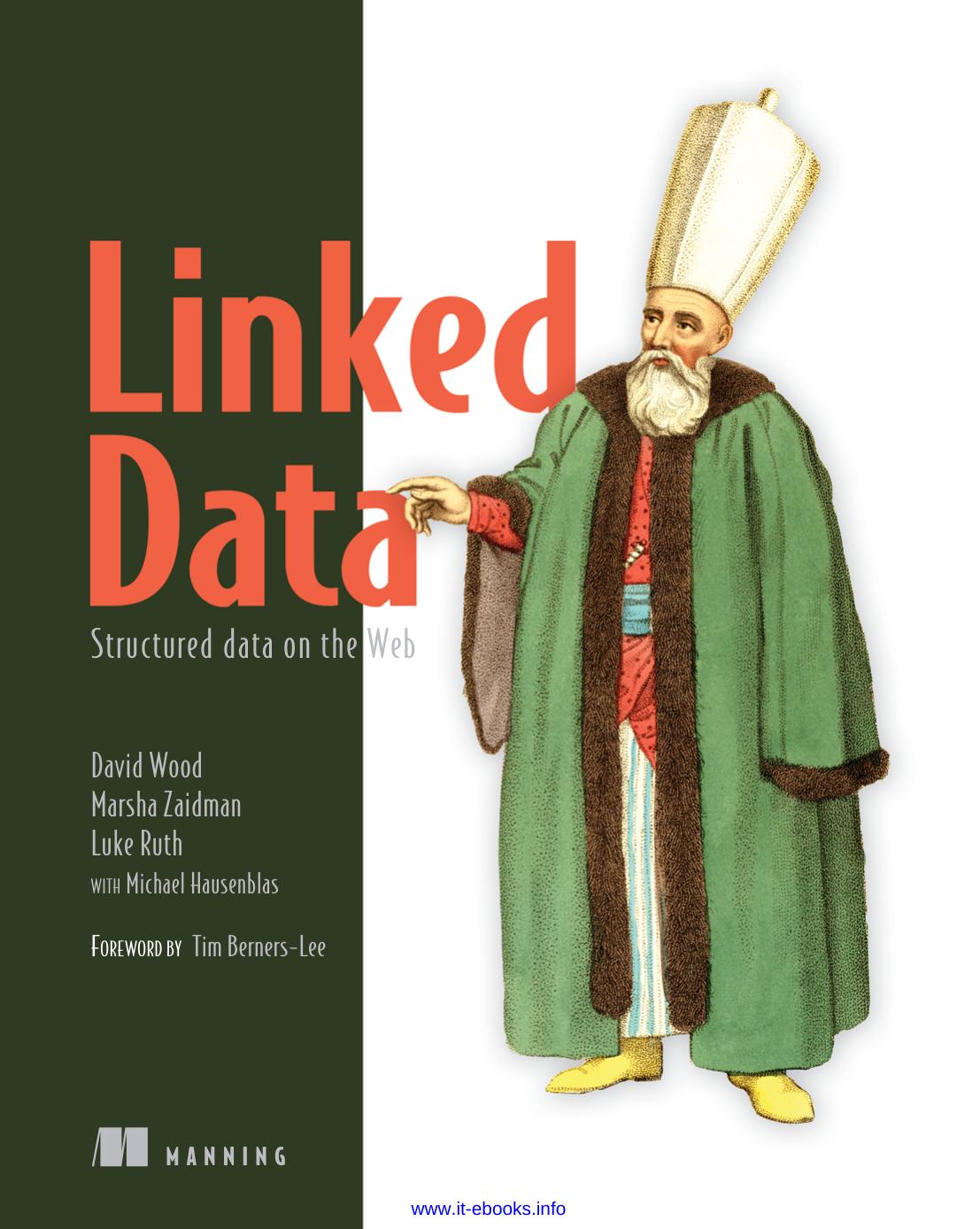 Linked Data: Structured data on the Web by David Wood