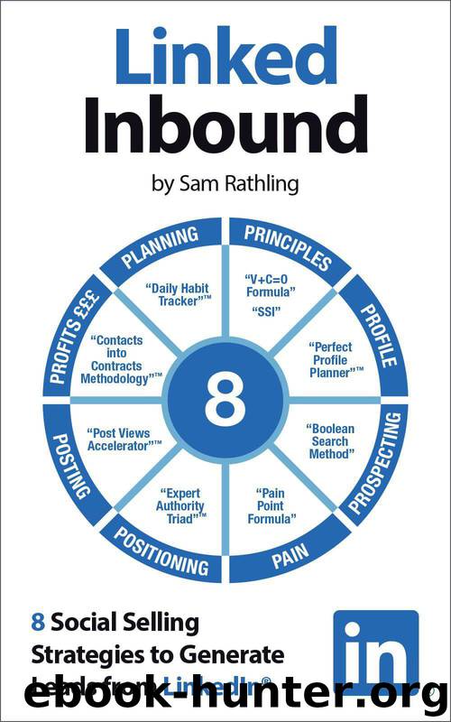Linked Inbound: 8 Social Selling Strategies to Generate Leads on LinkedIn® by Rathling Sam