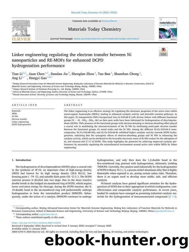 Linker engineering regulating the electron transfer between Ni nanoparticles and RE-MOFs for enhanced DCPD hydrogenation performance by Tian Li & Juan Chen & Dandan Jia & Shenglan Zhou & Tao Ban & Shanshan Cheng & Ang Li & Hongyi Gao