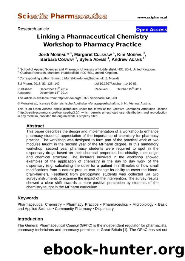 Linking a Pharmaceutical Chemistry Workshop to Pharmacy Practice by Jordi MORRAL Margaret CULSHAW Kim MORRAL Barbara CONWAY Sylvia ADAMS Andrew ADAMS