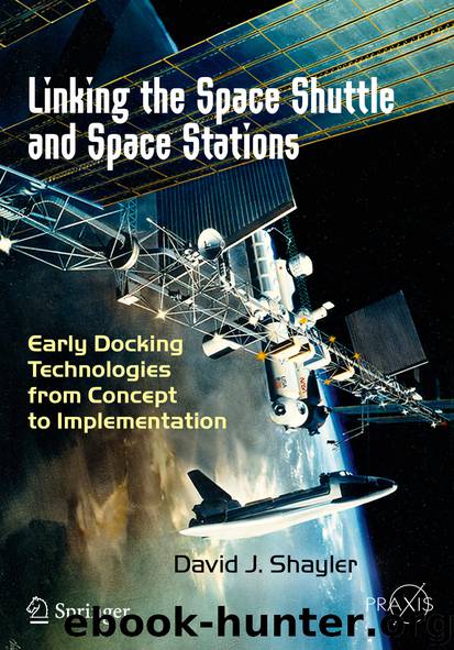 Linking the Space Shuttle and Space Stations by David J. Shayler