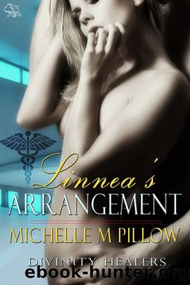 Linnea's Arrangement (Divinity Healers) by Michelle M. Pillow