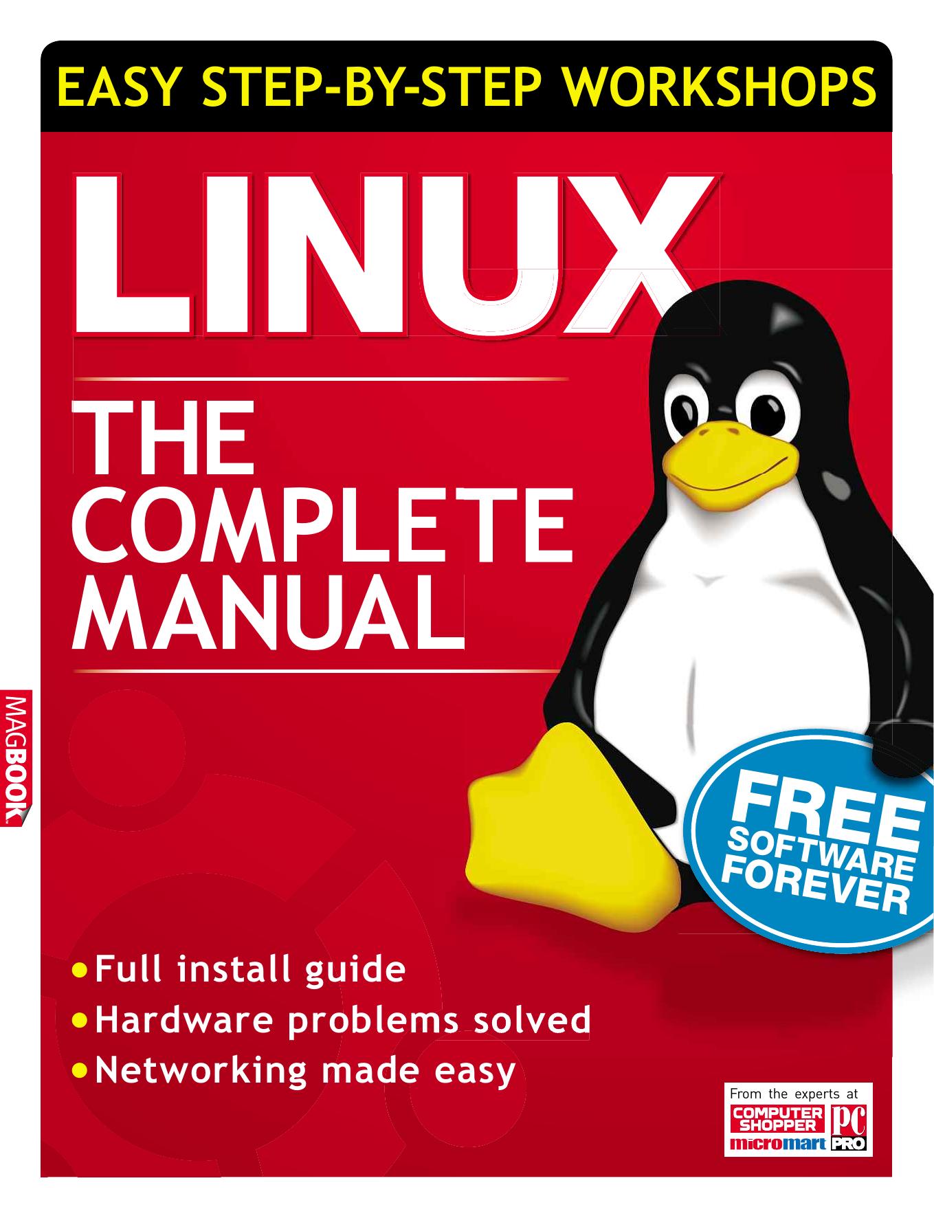 Linux - The Complete Manual: Easy Step-by-Step Workshops by The Complete Manual: Easy Step-by-Step Workshops
