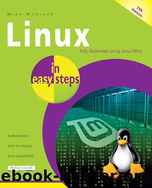 Linux 7th Edition in easy steps by Mike McGrath