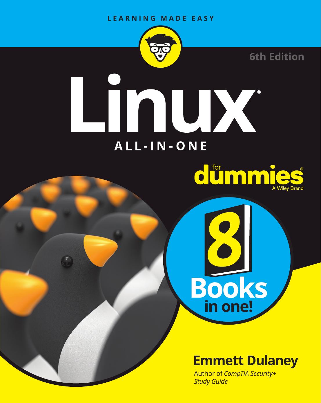 Linux All In One For Dummies by Emmett Dulaney