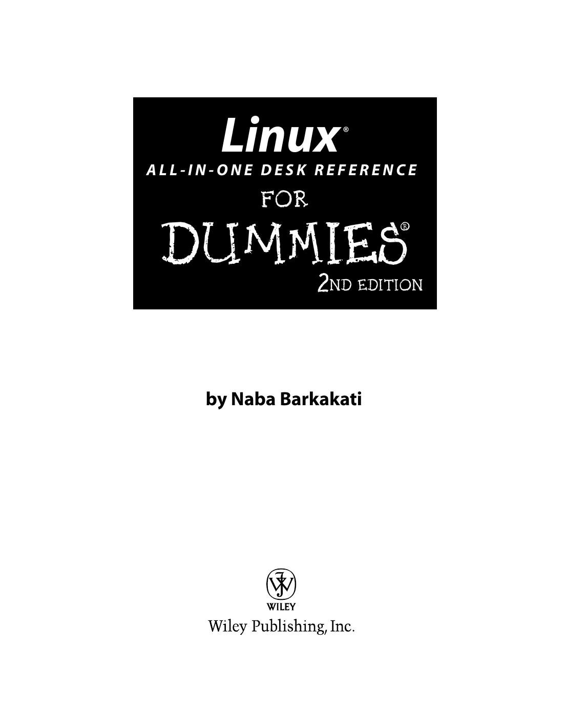 Linux All-In-One Desk Reference for DUMmIES 2nd by Unknown