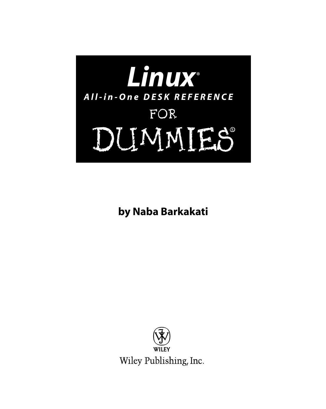 Linux All-in-One Desk Reference for Dummies (ISBN - 0764579363) by Unknown