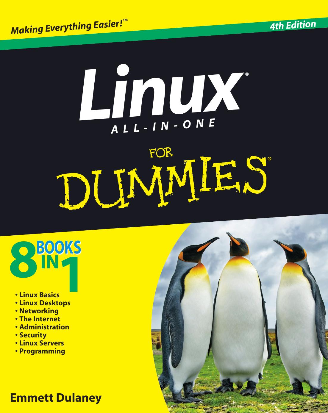 Linux All-in-One For Dummies by Emmett Dulaney