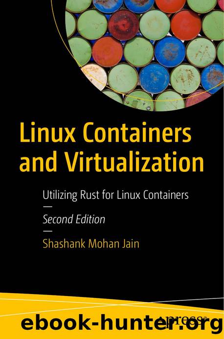 Linux Containers and Virtualization by Utilizing Rust for Linux Containers