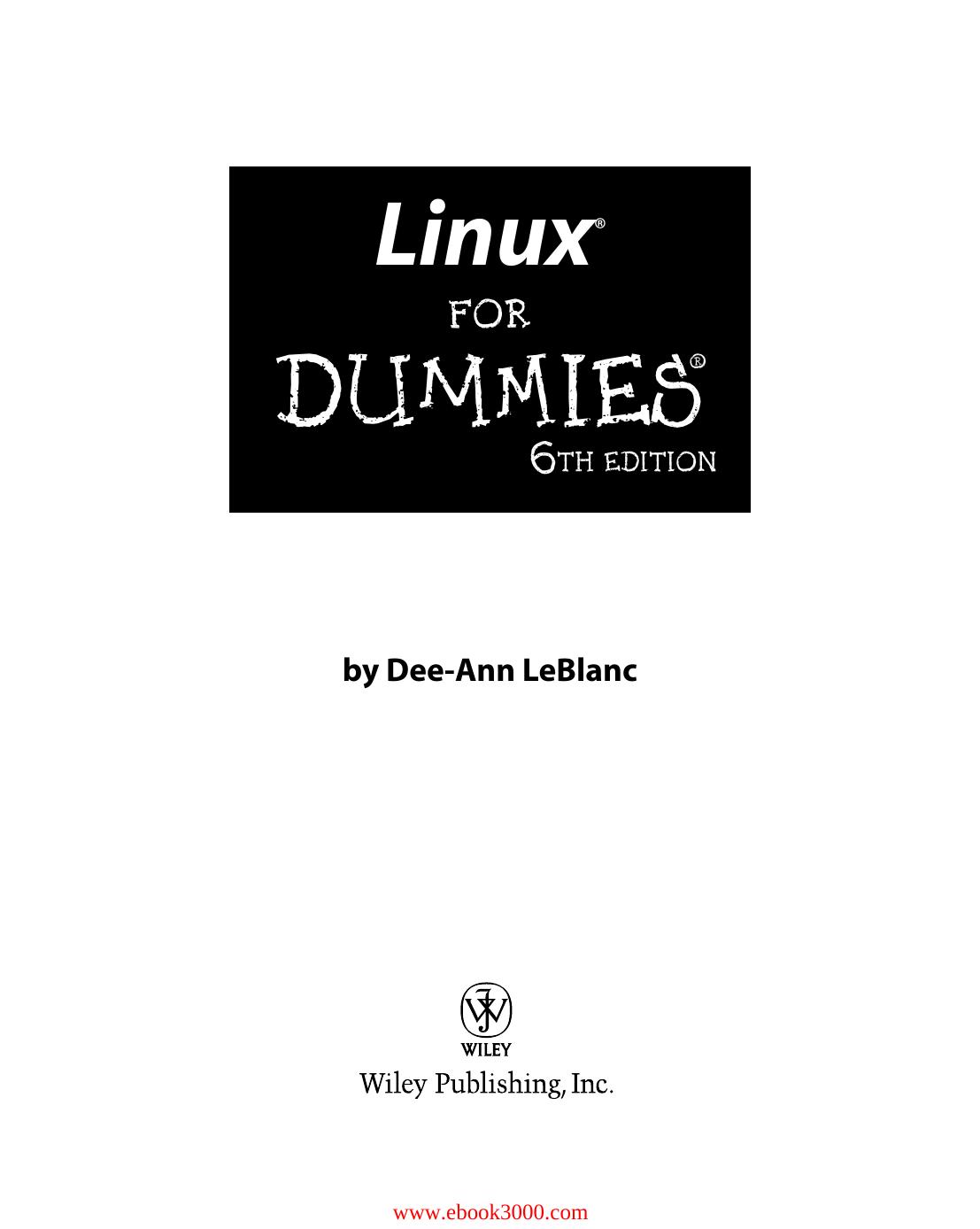 Linux For Dummies (For Dummies (Computers)) by Unknow