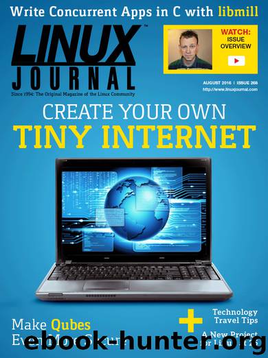 Linux Journal August 2016 by Linux Journal