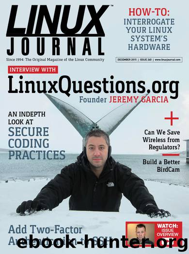 Linux Journal December 2015 by Linux Journal