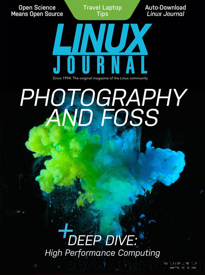 Linux Journal December 2018 by Linux Journal