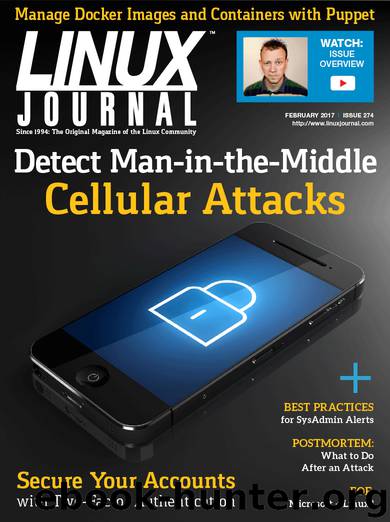 Linux Journal February 2017 by Linux Journal