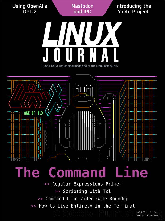 Linux Journal July 2019 by Linux Journal