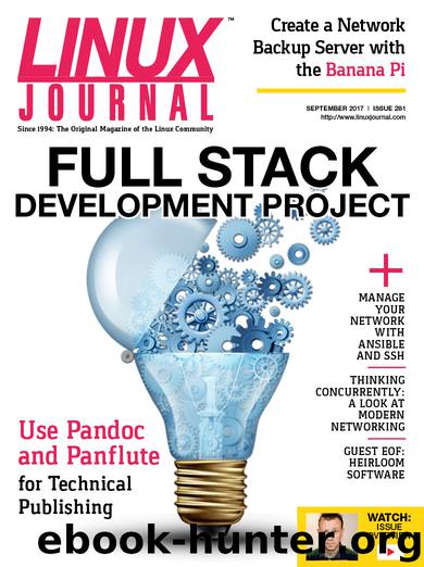 Linux Journal September 2017 by Linux Journal