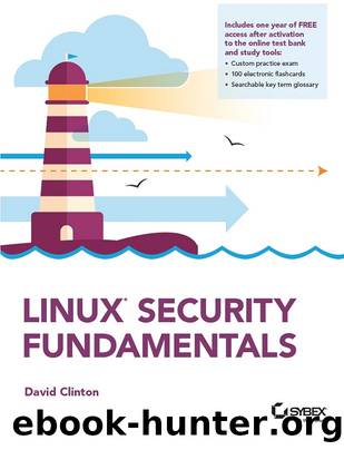Linux Security Fundamentals by David Clinton