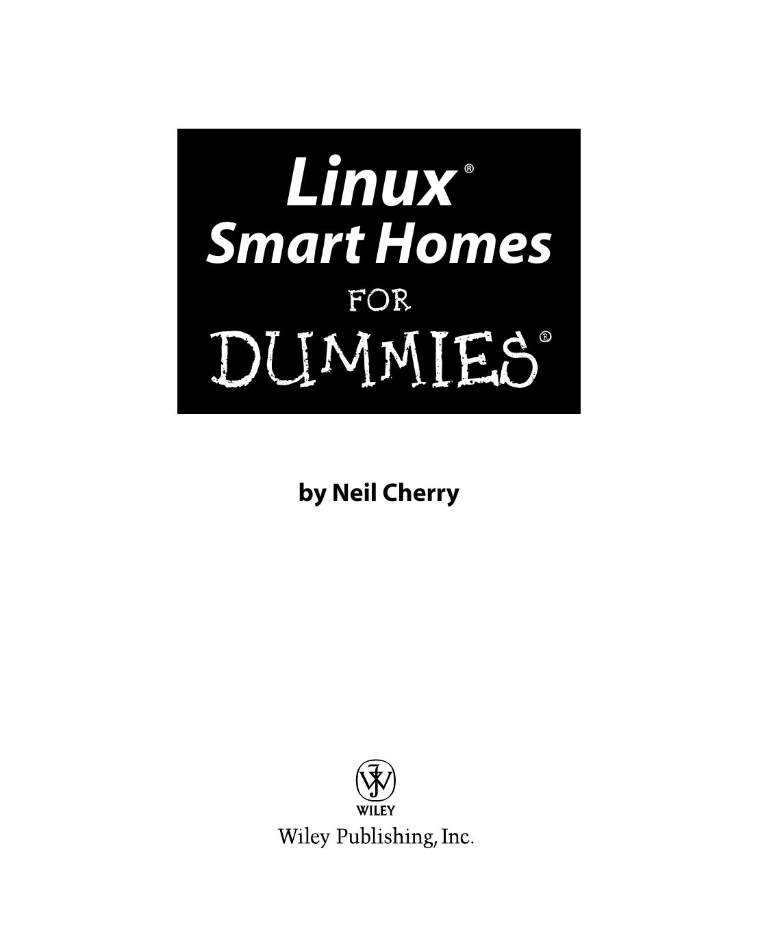 Linux Smart Homes For Dummies by Neil Cherry by Unknow