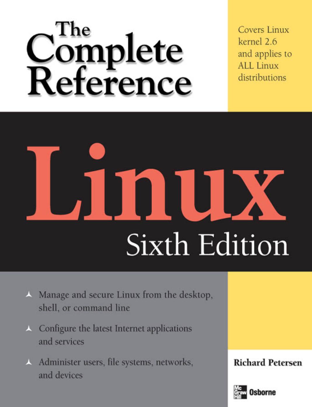 Linux The Complete Reference by Richard Petersen