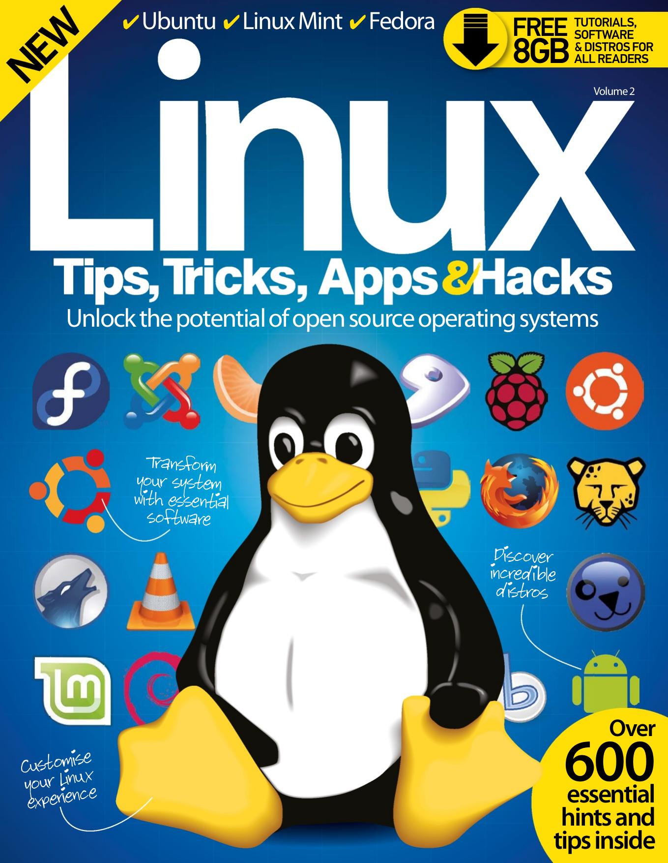Linux Tips, Tricks, Apps & Hacks Vol.2 Revised Edition by Unknown