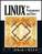 Linux for Programmers and Users by By Graham Glass King Ables