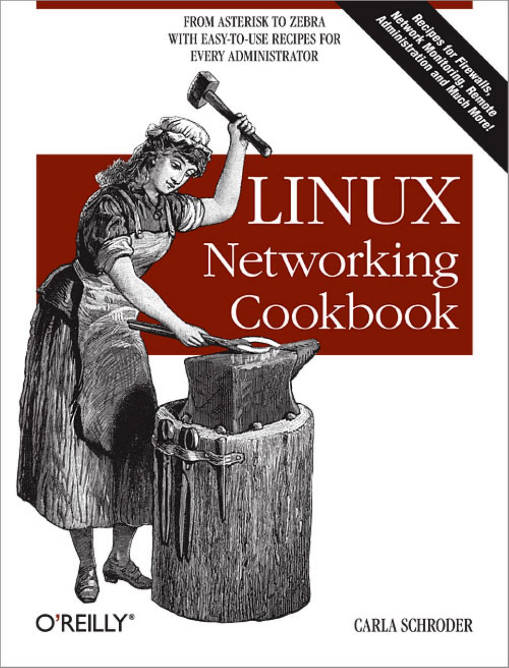 Linux networking cookbook by Carla Schroder
