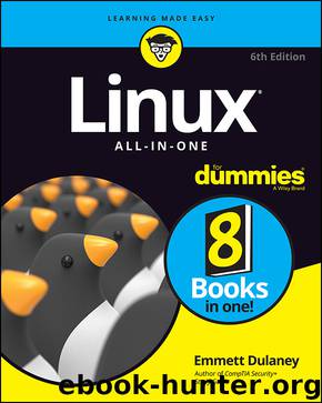 Linux® All-in-One For Dummies® by Emmett Dulaney
