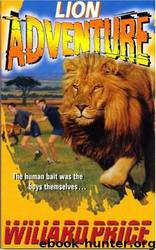 Lion Adventure by Willard Price
