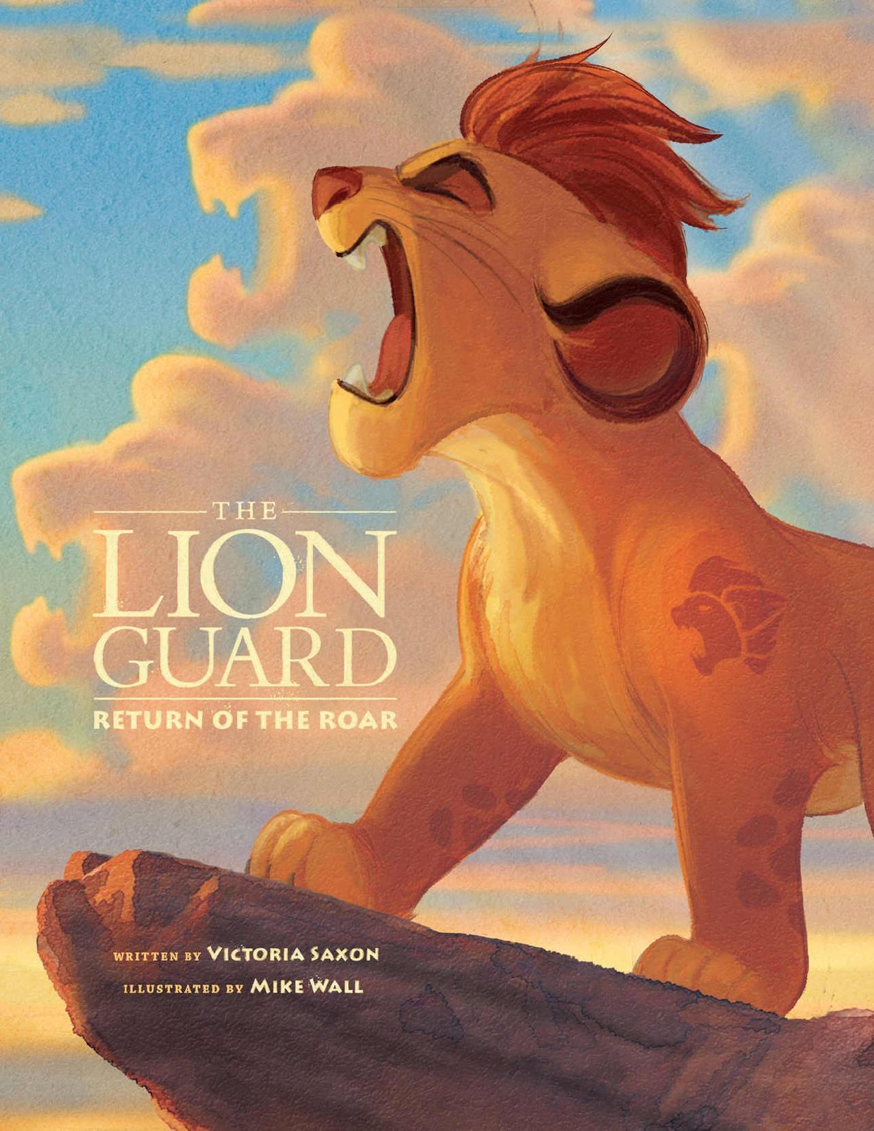 Lion Guard: Return of the Roar (Disney Picture Book (ebook)) by Disney Book Group
