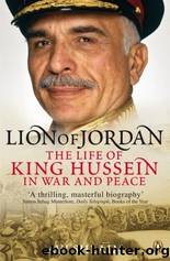 Lion of Jordan: The Life of King Hussein in War and Peace by Shlaim Avi