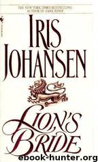 Lion's Bride - 01 - Lion's Bride by Iris Johansen