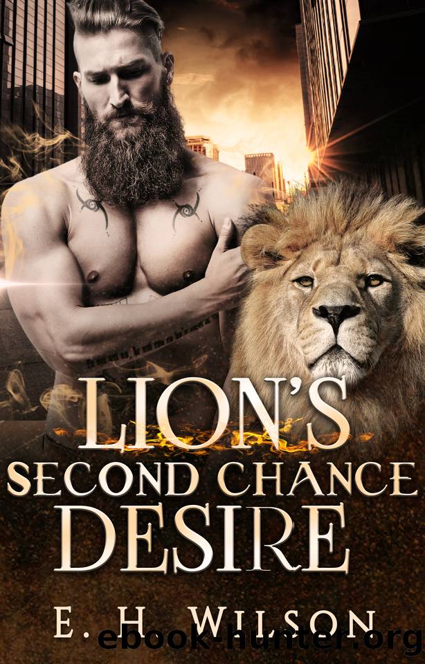 Lion's Second Chance Desire (Harborview Age Gap Shifters Love Saga Book 2) by E. H. Wilson