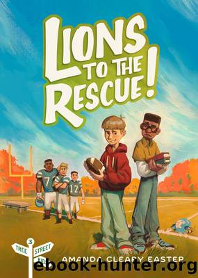 Lions to the Rescue! by Amanda Cleary Eastep