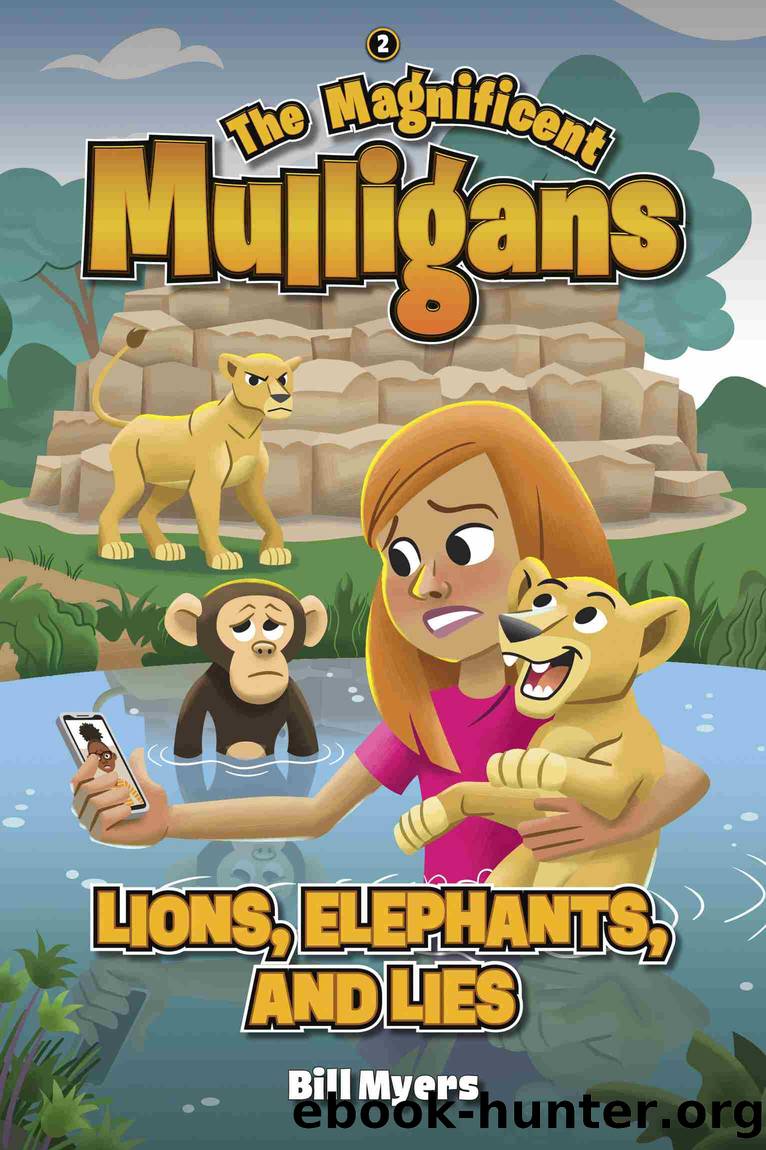 Lions, Elephants, and Lies by Bill Myers