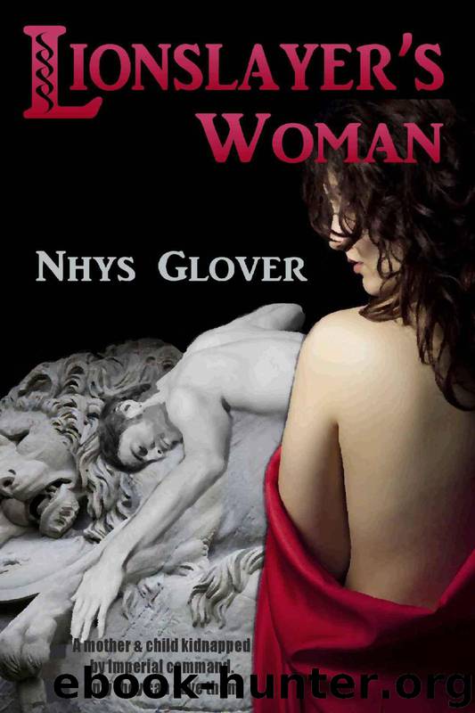 Lionslayer's Woman by Glover Nhys