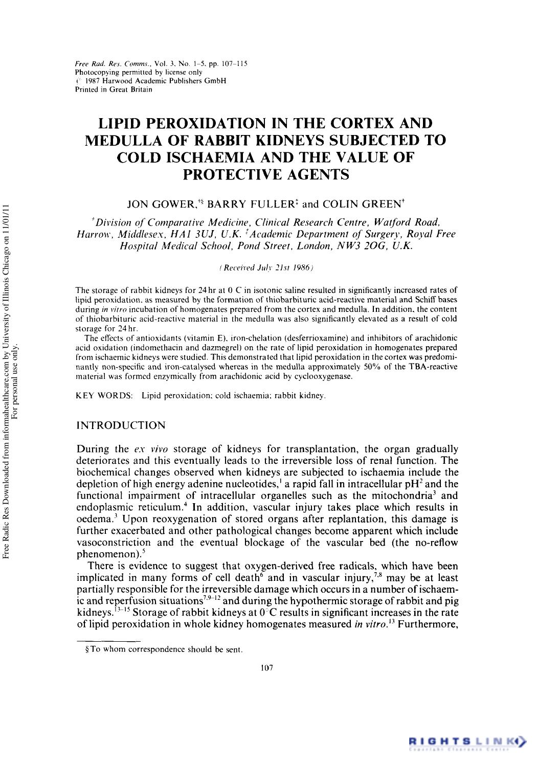 Lipid Peroxidation in the Cortex and Medulla of Rabbit Kidneys Subjected to Cold Ischaemia and the Value of Protective Agents by Jon Gower1 Barry Fuller2 & Colin Green1
