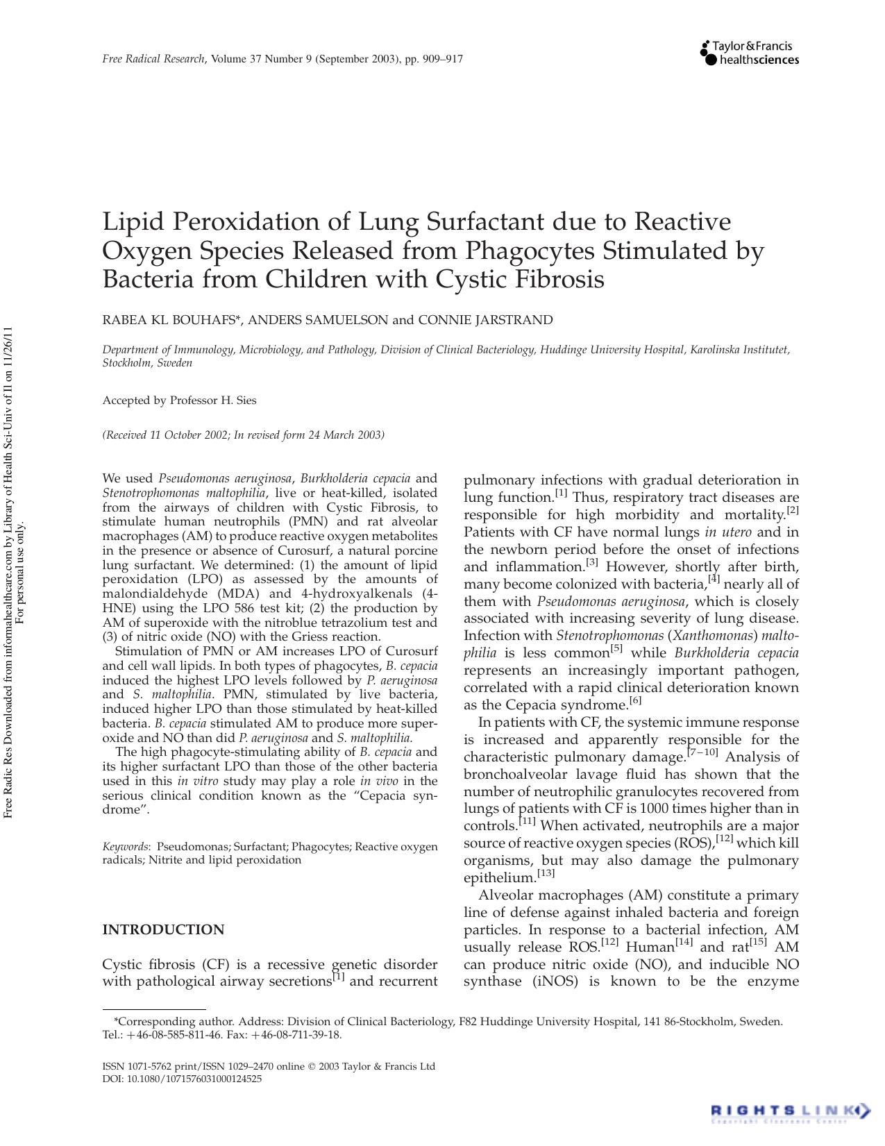 Lipid Peroxidation of Lung Surfactant due to Reactive Oxygen Species Released from Phagocytes Stimulated by Bacteria from Children with Cystic Fibrosis by Rabea KL Bouhafs Anders Samuelson & Connie Jarstrand