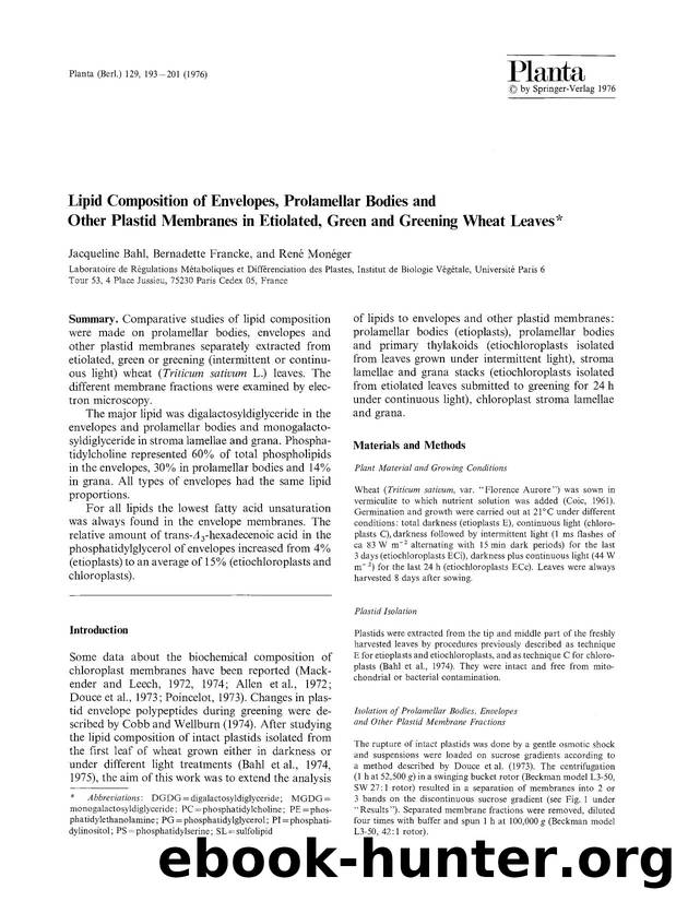 Lipid composition of envelopes, prolamellar bodies and other plastid membranes in etiolated, green and greening wheat leaves by Unknown