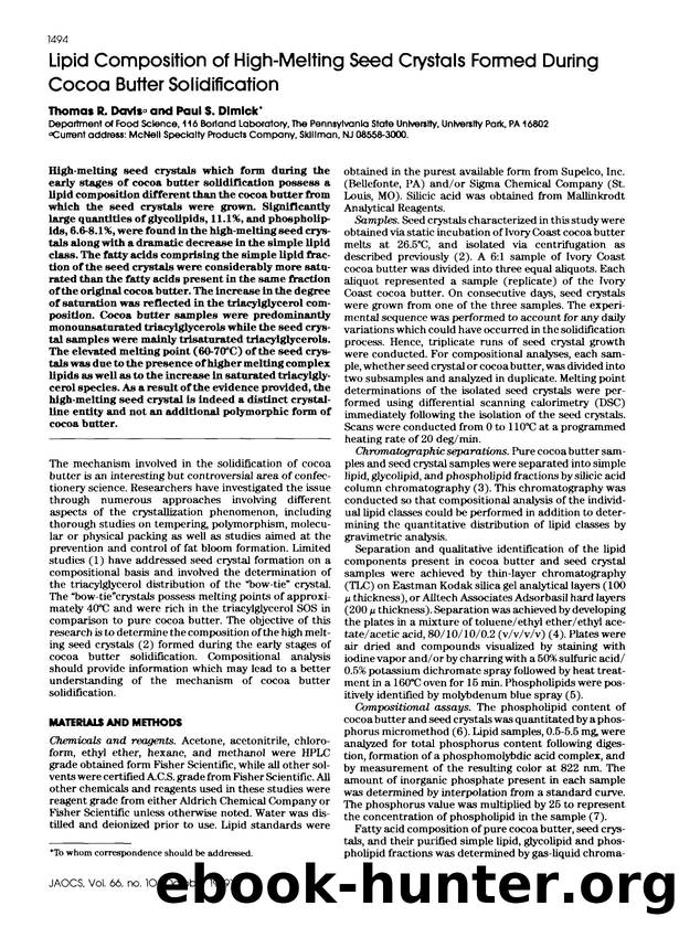 Lipid composition of high-melting seed crystals formed during cocoa butter solidification by Unknown